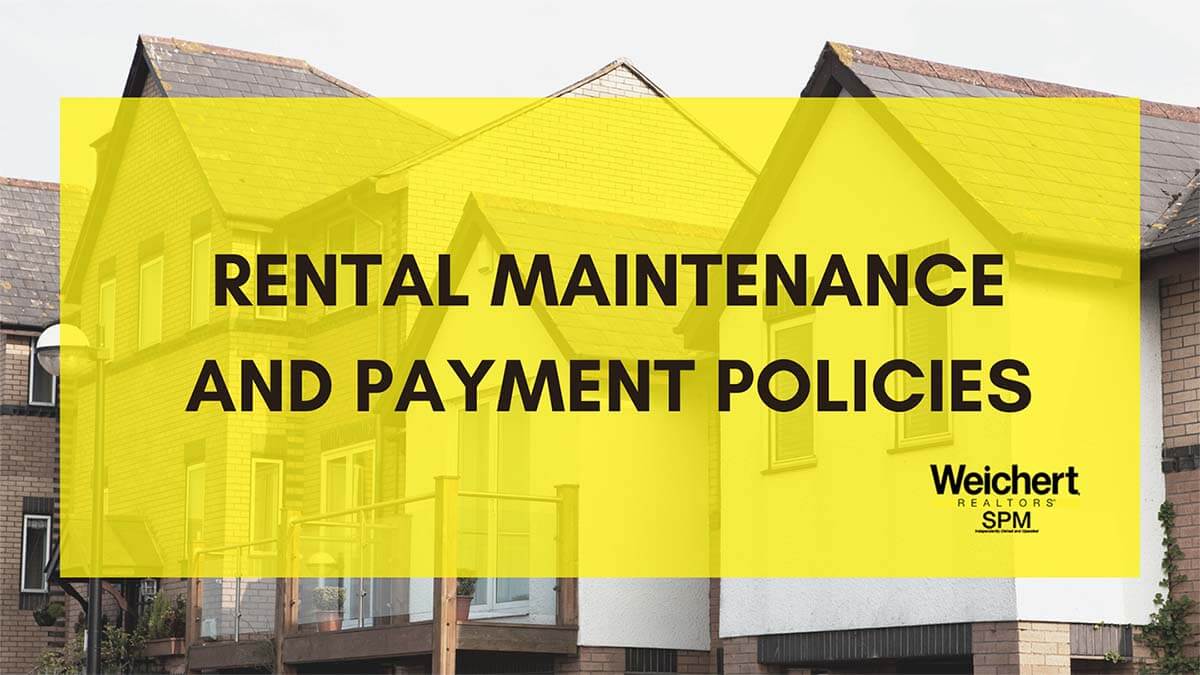 Rental Maintenance and Payment Policies 